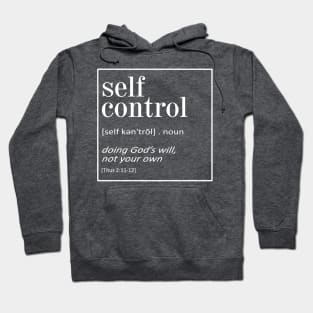 Self Control - Titus 2:11-12 | Bible Quotes Hoodie